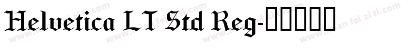 Helvetica LT Std Reg字体转换